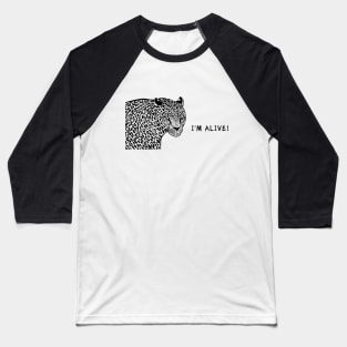 Amur Leopard - I'm Alive - meaningful animal design - light colors Baseball T-Shirt